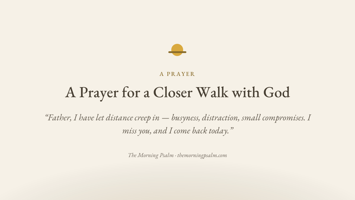 A Prayer for a Closer Walk with God — prayer card
